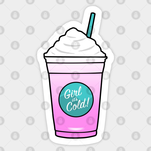 Girl it's Cold! Sticker by BoonieDunes